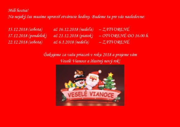 OTVÁRACIE HODINY POČAS SVIATKOV OTVÁRACIE HODINY POČAS SVIATKOV